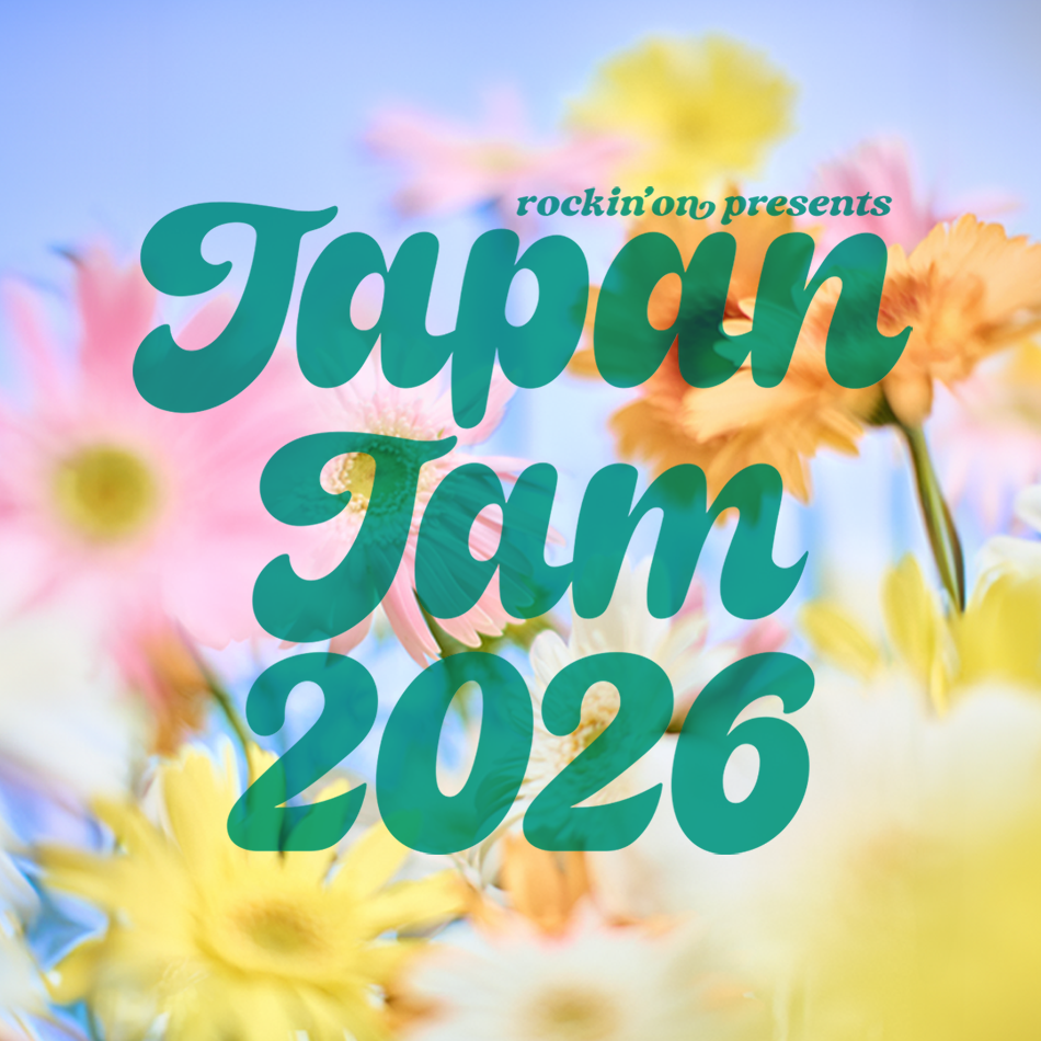 rockin'on presents JAPAN JAM 2026 タイムテーブル発表!!!｜SHISHAMO